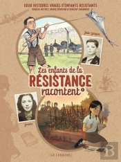 Les Enfants De La Résistance Racontent Tome 1 : Josette Et Jean-Jacques