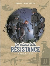 Les Enfants De La Resistance - Tome 10 - La Guerre N'Est Pas Finie
