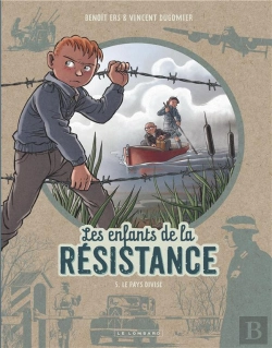 Bertrand.pt - Les Enfants De La Résistance Tome 5 : Le Pays Divisé