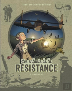 Bertrand.pt - Les Enfants De La Résistance Tome 7 : Tombés Du Ciel