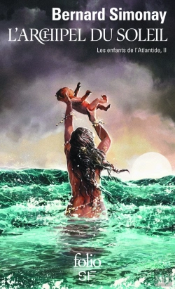 Bertrand.pt - Les Enfants De L'Atlantide Tome 2 ; L'Archipel Du Soleil
