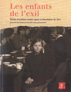 Bertrand.pt - Les Enfants De L'Exil ; Recits D'Ecoliers Russes Apres La Revolution De 1917