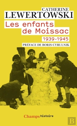 Bertrand.pt - Les Enfants De Moissac ; 1939-1945