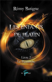 Les Enfants De Platin - T02 - Les Enfants De Platin - Le Patriarche
