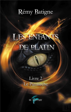 Bertrand.pt - Les Enfants De Platin - T02 - Les Enfants De Platin - Le Patriarche