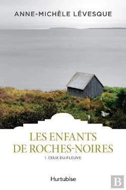 Bertrand.pt - Les Enfants De Roches-Noires Tome 1 : Ceux Du Fleuve