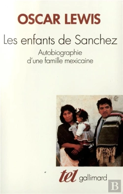 Bertrand.pt - Les Enfants De Sanchez ; Autobiographie D'Une Famille Mexicaine