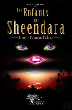 Bertrand.pt - Les Enfants De Sheendara - Livre 1 : L'Anneau D'Alana