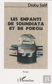 Les Enfants De Soundiata Et De Pokou