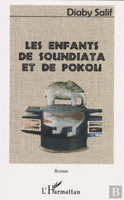 Bertrand.pt - Les Enfants De Soundiata Et De Pokou