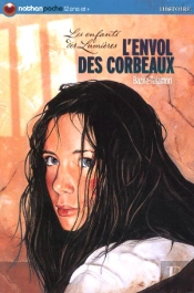 Les Enfants Des Lumières T.3 ; L'Envol Des Corbeaux