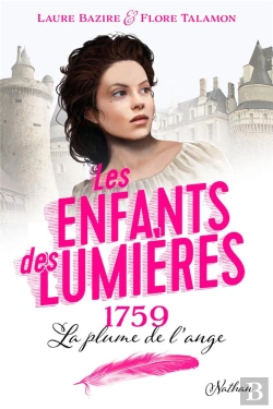 Bertrand.pt - Les Enfants Des Lumieres - Tome 1 1759 La Plume De L'Ange
