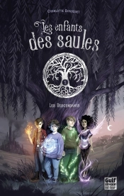 Les Enfants Des Saules - Tome 1 Les Descendants - Vol01