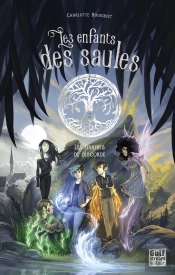 Les Enfants Des Saules Tome 2 : Les Graines De Discorde