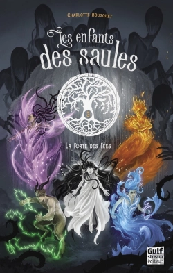 Bertrand.pt - Les Enfants Des Saules - Tome 3 La Porte Des Fees - Vol03
