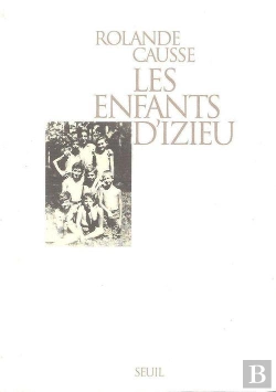 Bertrand.pt - Les Enfants D'Izieu. Suivi Du Temoignage De Sabine Zlatin - Nouvelle Edition