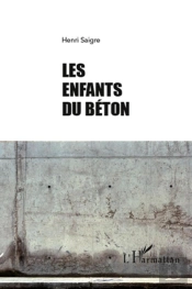 Les Enfants Du Béton