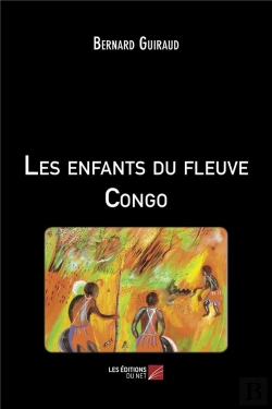 Bertrand.pt - Les Enfants Du Fleuve Congo
