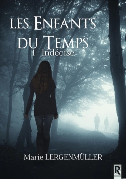 Bertrand.pt - Les Enfants Du Temps : 1 - Indécise