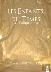 Les Enfants Du Temps : 4 - Compromise