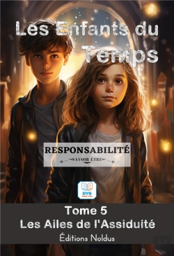 Bertrand.pt - Les Enfants Du Temps Tome 5 : Responsabilite : Les Ailes De L'Assiduité