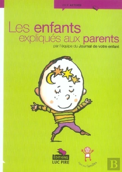 Bertrand.pt - Les Enfants Expliques Aux Parents