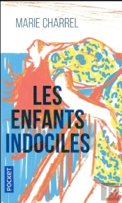 Les Enfants Indociles
