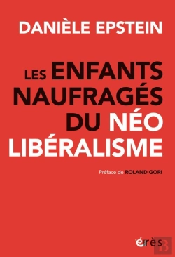 Bertrand.pt - Les Enfants Naufragés Du Néolibéralisme