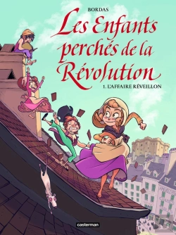 Bertrand.pt - Les Enfants Perchés De La Révolution Tome 1