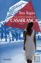 Les Enfants Perdus De Casablanca