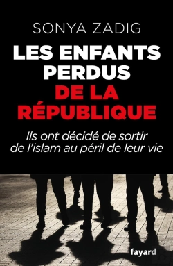 Bertrand.pt - Les Enfants Perdus De La République : Ils Ont Décidé De Sortir De L'Islam Au Péril De Leur Vie