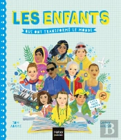Les Enfants Qui Ont Transformé Le Monde