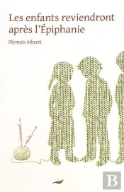 Les Enfants Reviendront Apres L'Épiphanie