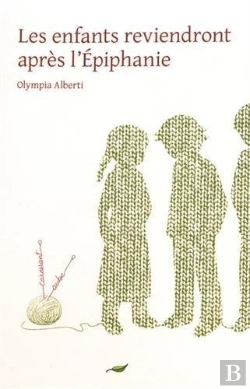 Bertrand.pt - Les Enfants Reviendront Apres L'Épiphanie