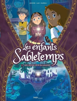 Bertrand.pt - Les Enfants Sabletemps Tome 1 : De L'Autre Côté Du Manoir