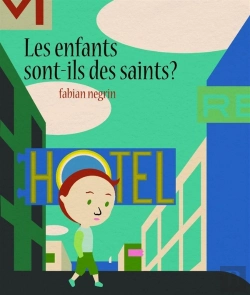 Bertrand.pt - Les Enfants Sont-Ils Des Saints ?