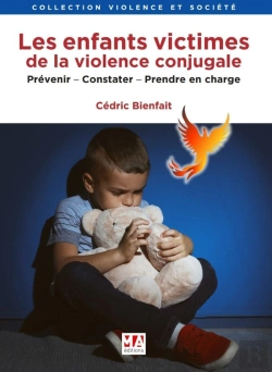 Bertrand.pt - Les Enfants Victimes De La Violence Conjugale : Prévenir, Constater, Prendre En Charge