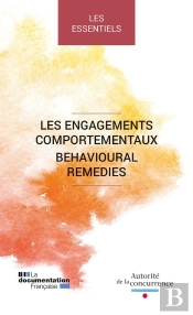 Les Engagements Comportementaux ; Behavioural Remedies
