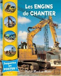 Bertrand.pt - Les Engins De Chantiers ; Tout Un Monde En Photos