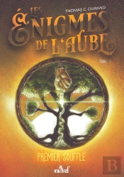 Les Énigmes De L'Aube Tome 1 : Premier Souffle