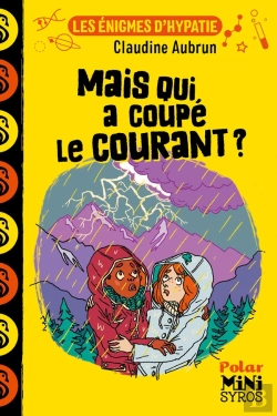 Bertrand.pt - Les Énigmes D'Hypatie : Mais Qui A Coupé Le Courant ?