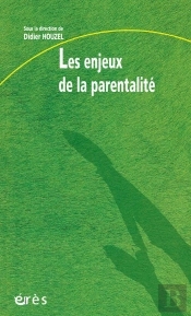 Les Enjeux De La Parentalite