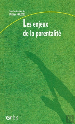 Bertrand.pt - Les Enjeux De La Parentalite