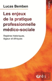 Les Enjeux De La Pratique Professionnelle Medico-Sociale