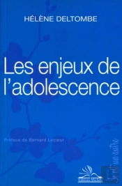 Les Enjeux De L'Adolescence