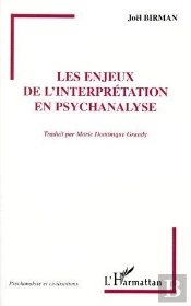 Les Enjeux De L'Interprétation En Psychanalyse