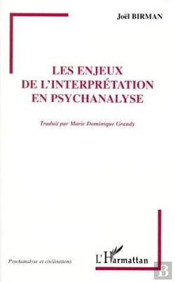 Bertrand.pt - Les Enjeux De L'Interprétation En Psychanalyse