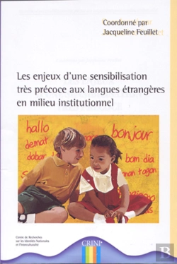 Bertrand.pt - Les Enjeux D'Une Sensibilisation Trés Précoce Aux Langues Étrangères En Milieu Institutionnel