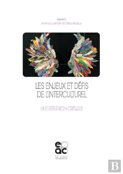 Bertrand.pt - Les Enjeux Et Défis De L'Interculturel : Une Réflexion Critique