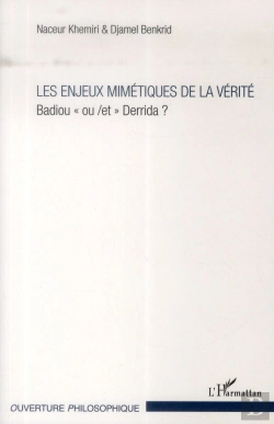 Bertrand.pt - Les Enjeux Mimétiques De La Vérité ; Badiou Ou / Et Derrida ?